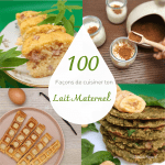 "100 façons de cuisiner ton lait maternel" <br/><span style="font-family: Quicksand; font-weight: 500;font-size: 0.8em; line-height: 1em;"> Ebook de recettes au lait maternel</span>